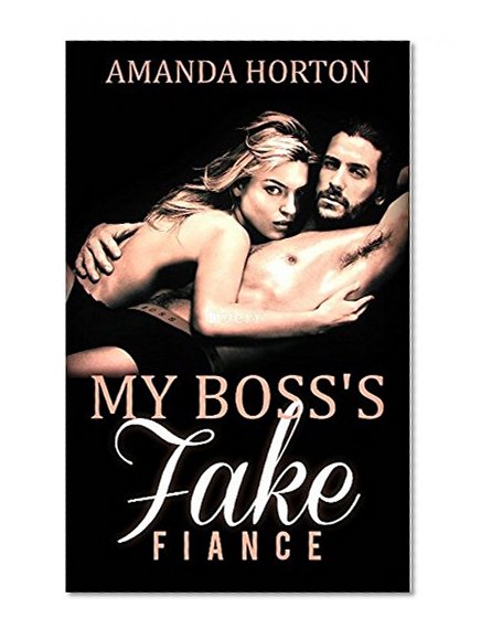 Romance: Marriage of Convenience Romance: My Boss's Fake Fiance ( Billionaire Bad Boy BBW Romance)