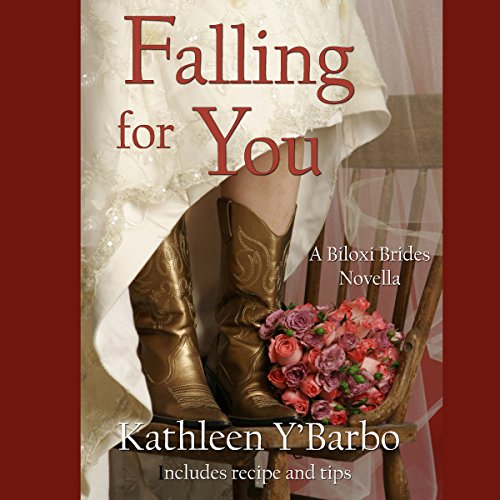 Falling for You: Texas Sweethearts, Book 3