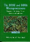 8088 and 8086 Microprocessors, The: Programming, Interfacing, Software, Hardware, & Applications by Walter A. Triebel (1996-08-13)