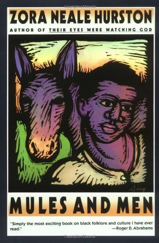 Mules and Men by Zora Neale Hurston (1990-01-22)