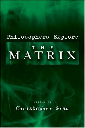 Philosophers Explore The Matrix (2005-09-01)