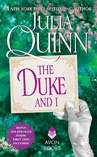 The Duke and I (Bridgertons) by Julia Quinn (2015-04-28)