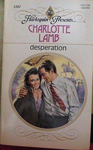 Desperation by Charlotte Lamb (1989-08-01)