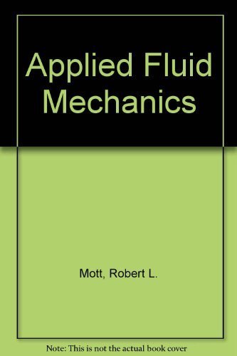 Applied fluid mechanics by Robert L Mott (1979-05-03)