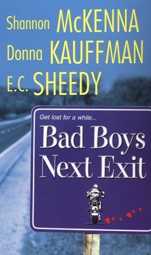 Bad Boys Next Exit by Shannon McKenna (2005-06-07)