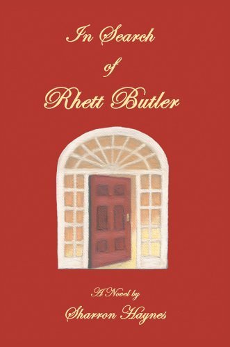 In Search of Rhett Butler by Sharron Haynes (2005-03-16)