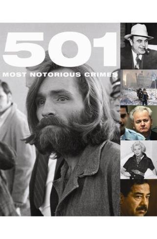 501 Most Notorious Crimes by Paul Donnelley (2009-05-03)