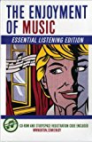 The Enjoyment of Music: Essential Listening Edition - CD ROM (2007-01-01)