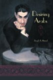 Desiring Arabs by Joseph A. Massad (2008-09-15)