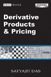 Derivative Products and Pricing: The Das Swaps and Financial Derivatives Library by Satyajit Das (2005-10-06)