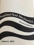 Applied fluid mechanics by Robert L Mott (1979-05-03)