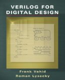 Verilog for Digital Design by Frank Vahid (2007-07-09)