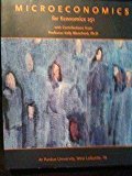 Microeconomics for Economics 251 by Priya, Kelly Blanchard Rajagopalan (2005-05-03)