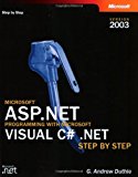 Microsoft ASP.NET Programming with Microsoft Visual C# .NET Version 2003 Step By Step (Step by Step Developer) by G.Andrew Duthie (2003-05-03)