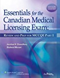 Essentials for the Canadian Medical Licensing Exam: Review and Prep for MCCQE Part I (Pt. 1) (2009-04-01)