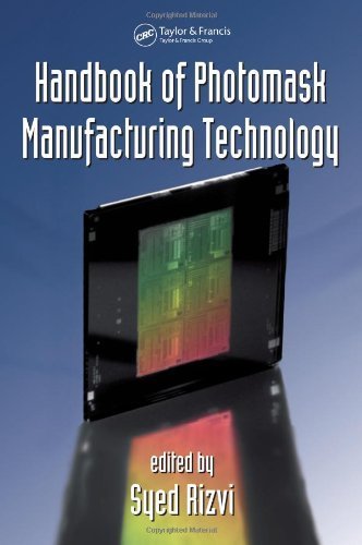 Handbook of Photomask Manufacturing Technology (2005-04-07)