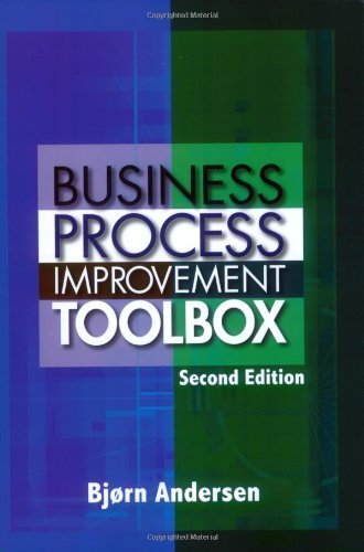 Business Process Improvement Toolbox, Second Edition by Andersen (2007-07-18)