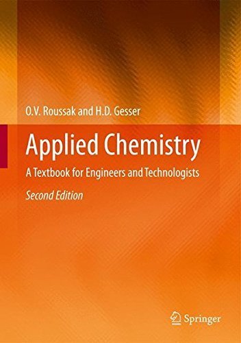 Applied Chemistry: A Textbook for Engineers and Technologists by Oleg Roussak (2012-09-27)