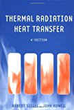 Thermal Radiation Heat Transfer, Fourth Edition by Robert Siegel (2001-12-07)