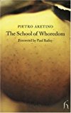 The School of Whoredom (Hesperus Classics) by Pietro Aretino (2003-03-01)