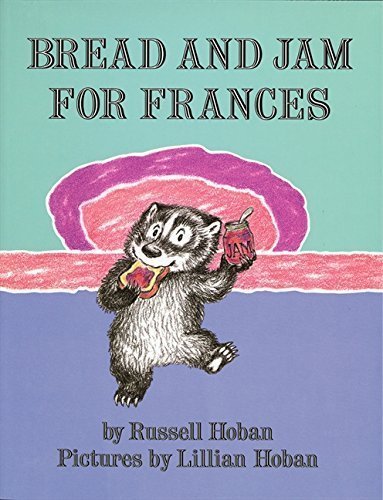 Book Cover Bread and Jam for Frances by Russell Hoban (1964-09-09)