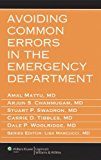 Avoiding Common Errors in the Emergency Department (2010-05-24)