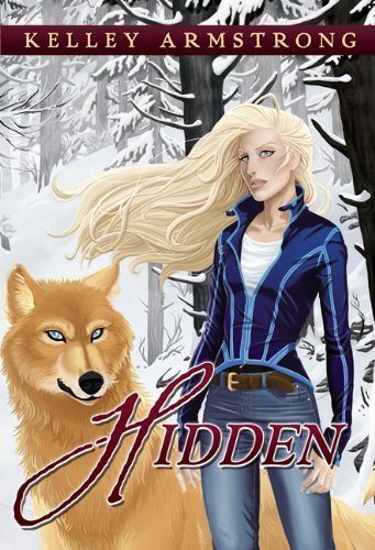 Hidden (Otherworld) by Kelley Armstrong (2011-12-31)