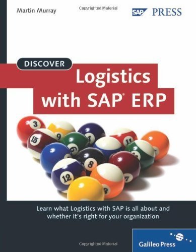 Discover Logistics with SAP ERP by Martin Murray (2008-12-28)