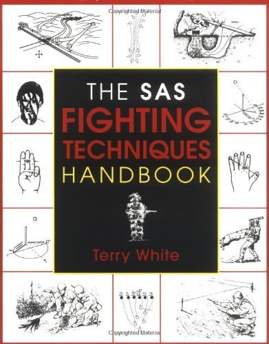The SAS Fighting Techniques Handbook by Terry White (2001-02-04)