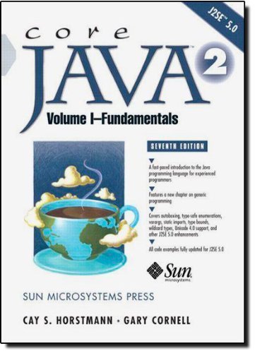 Core Java? 2, Volume I--Fundamentals (7th Edition) by Cay S. Horstmann (2004-08-27)