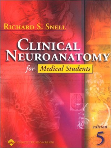 Clinical Neuroanatomy for Medical Students (Periodicals) by Richard S. Snell MD PhD (2001-02-15)