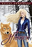 Hidden (Otherworld) by Kelley Armstrong (2011-12-31)