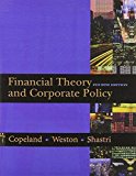 Financial Theory and Corporate Policy (4th Edition) by Thomas E. Copeland (2004-01-10)