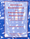 Advanced Radiographic and Angiographic Procedures: With an Introduction to Specialized Imaging by Marianne R. Tortorici EdD ARRT(R) (1995-01-15)
