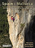 Spain: Mallorca: Sport Climbing and Deep Water Soloing by Mark Glaister (2016-01-28)