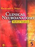 Clinical Neuroanatomy for Medical Students (Periodicals) by Richard S. Snell MD PhD (2001-02-15)