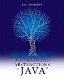 Programming Abstractions in Java by Eric Roberts (2016-02-19)