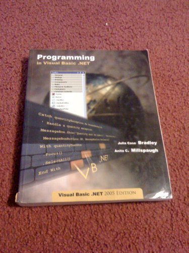 Programming In Visual Basic.net by Julia Case Bradley (2005-05-03)
