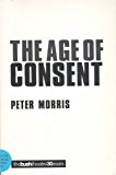 Age of Consent (Modern Plays) by Peter Morris (2002-01-10)