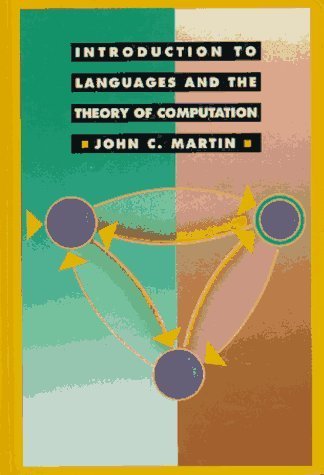Introduction to Languages and the Theory of Computation by John C. Martin (1991-01-03)