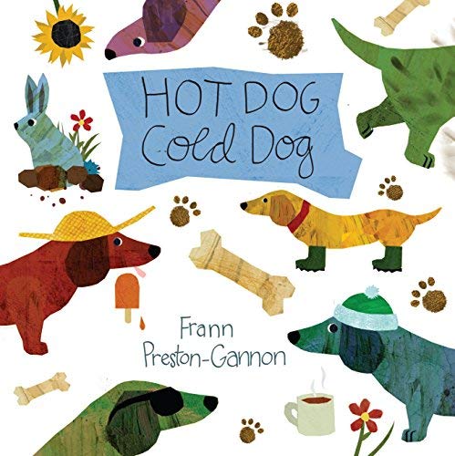 Hot Dog, Cold Dog by Frann Preston-Gannon (2014-04-29)