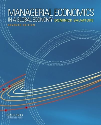 Managerial Economics in a Global Economy by Dominick Salvatore (2011-07-22)