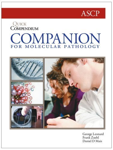 Quick Compendium Companion for Molecular Pathology by George Leonard (2009-04-24)