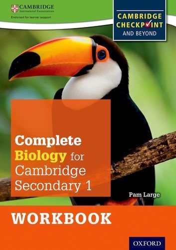 Complete Biology for Cambridge Secondary 1 Workbook: For Cambridge Checkpoint and beyond by Pam Large (2014-11-01)