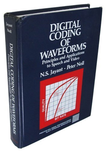 Digital Coding of Waveforms: Principles and Applications to Speech and Video (Prentice-Hall Signal Processing Series) by N. S. Jayant (1984-03-03)