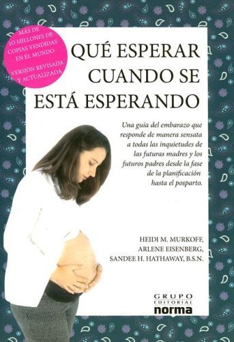 Qu? esperar cuando se esta esperando (Spanish Edition) by Heidi M. Murkoff-Arlene Eisenberg-Sandee H. Hathaway (2009-05-01)