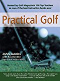 Practical Golf by John Jacobs (1998-05-01)