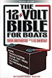 The 12-Volt Bible for Boats by Miner Brotherton (2002-11-11)