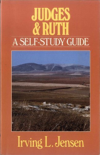 Judges & Ruth- Jensen Bible Self Study Guide (Jensen Bible Self-Study Guide Series) by Irving L. Jensen (1991-05-09)