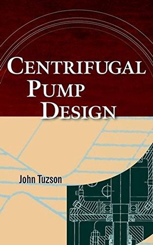 Centrifugal Pump Design by John Tuzson (2000-09-26)